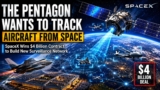 The Pentagon Wants To Track Aircraft From Space: SpaceX Wins Contract To Build A New Orbital Surveillance Network